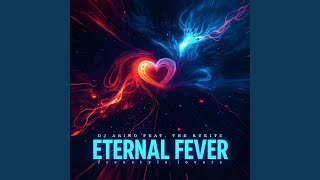 Download lagu Eternal Fever (feat. The RuKitz)