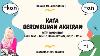 KATA BERIMBUHAN AKHIRAN | PESTA TAMU BESAR | BUKU TEKS BM M/S 82 | BUKU AKTIVITI JILID 2 M/S 6
