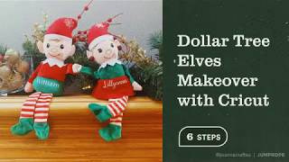 DOLLAR TREE ELVES: Personalized with Cricut