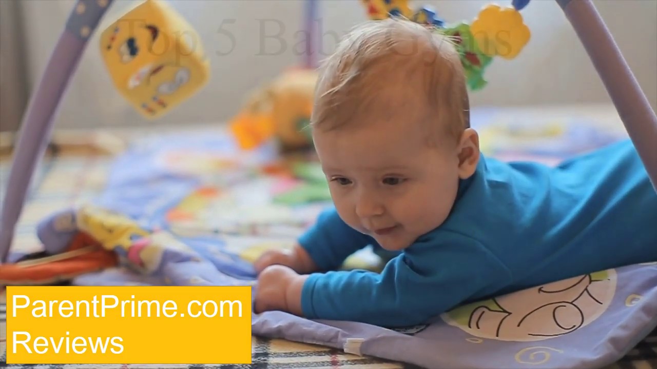 Top 5 Infant Baby Gyms To Consider For Your Baby [ High Rated 2019