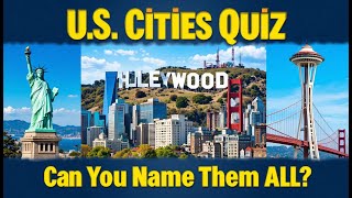 U.S. Cities Quiz 🏙️ | NYC, LA, Chicago & More – Can You Pass This 20 Quiz?