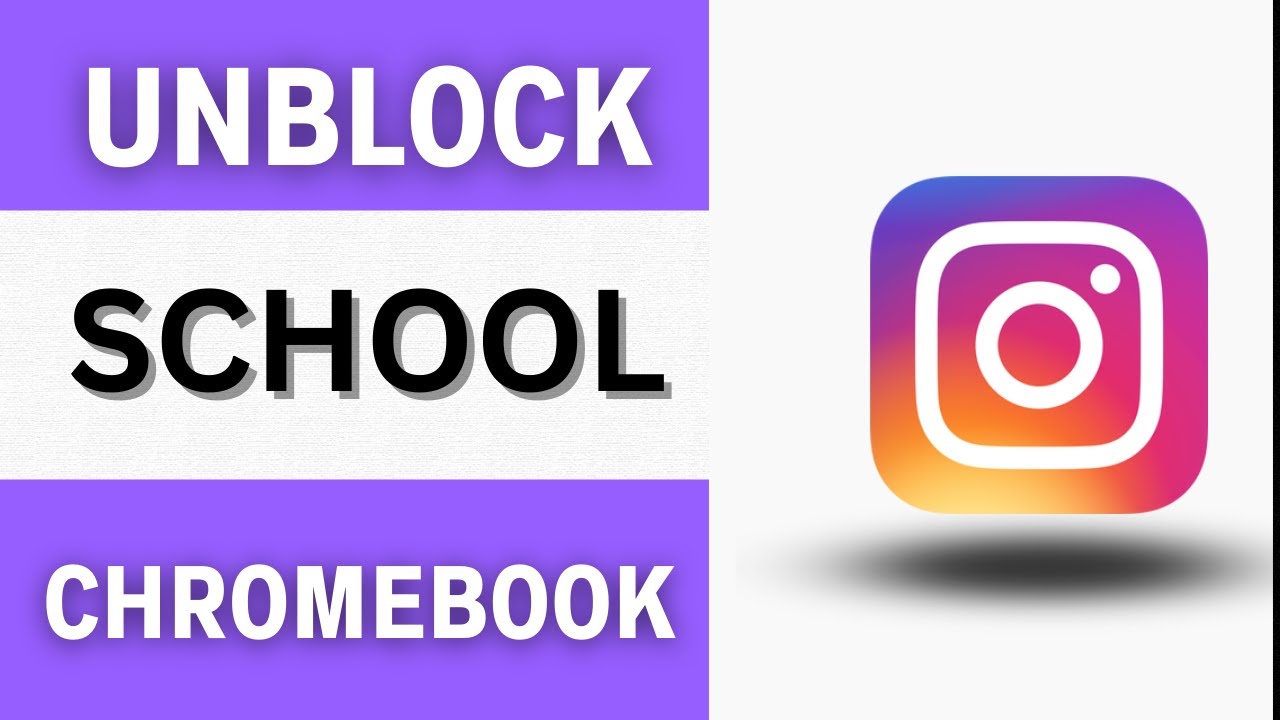 How to Unblock Instagram in School ChromeBook - YouTube