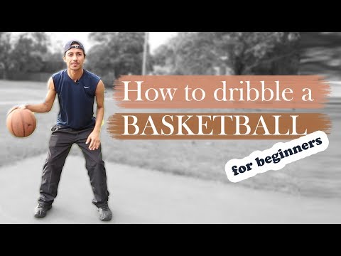 How to Dribble a Basketball (For Beginners)