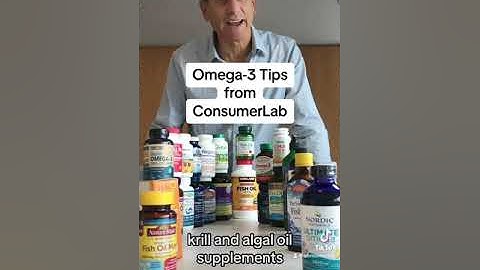 Expert Tips on Fish Oil, Krill Oil, and Algal Oil Omega-3 Supplements from Tod Cooperman, M.D