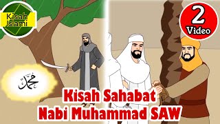 Sahabat Nabi Muhammad SAW part 7 - Kisah Islami Channel