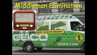 Geico  Radio How Did They Eliminate The Middleman