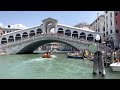 Venice, Italy Canal Tour - from RIALTO bridge to Piazza San Marco