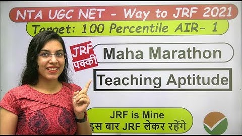 Maha Marathon | Teaching Aptitude | Way to JRF | Paper 1 | by Navdeep Kaur