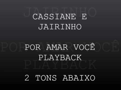 play back cassiane e jairinho por amar voce