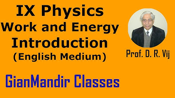 IX Physics | Work and Energy | Introduction (English Medium) by Sumit Sir