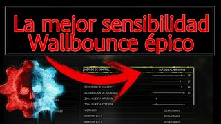 Como Hacer Wallbounce Con Esta Sensibilidad - Gears 5