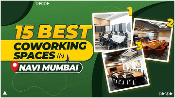 15 Best Coworking Space In Navi Mumbai (2023)