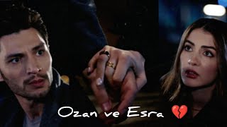 ozan ve esra - озан и эсра (Aşk Mantık İntikam) любовь разум месть - не могу забыть тебя 💔