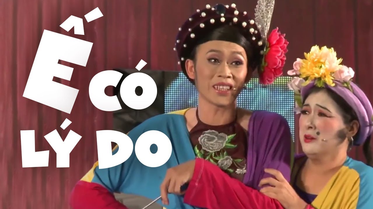Liveshow Hài Kịch Hay Nhất của Hoài Linh – Hài Ế Có Lý Do – Tuyển Tập ...