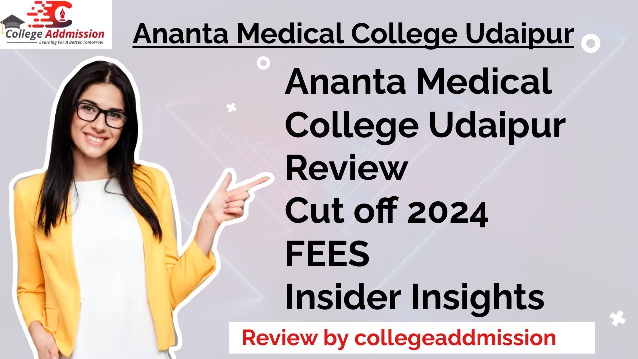 Ananta Medical College Udaipur Review Cut Off 2024 Fees YouTube ananta-medical-college-udaipur-review-cut-off-2024-fees-youtube