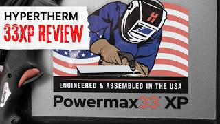 Hypertherm 33 XP Review & Demo 088592
