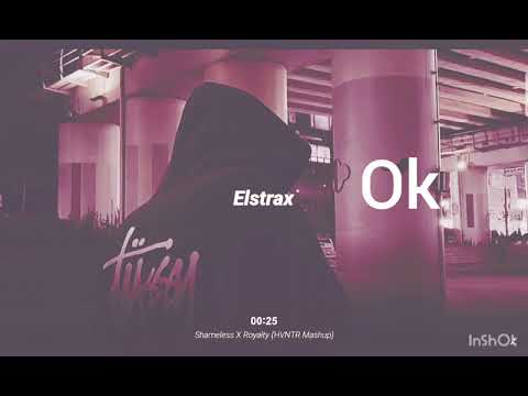Shemeless X Royalty ELSTRAX the songs 