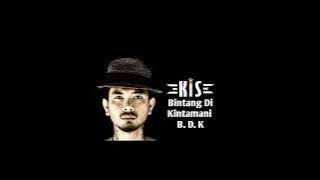 KIS Band - Bintang Di Kintamani (B.D.K)