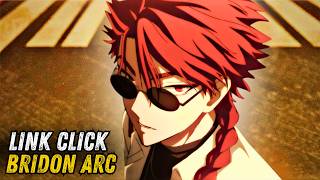 Full LINK CLICK: Bridon Arc Explained — Episodes 1–6 Recap | Everything Before Season 3 News