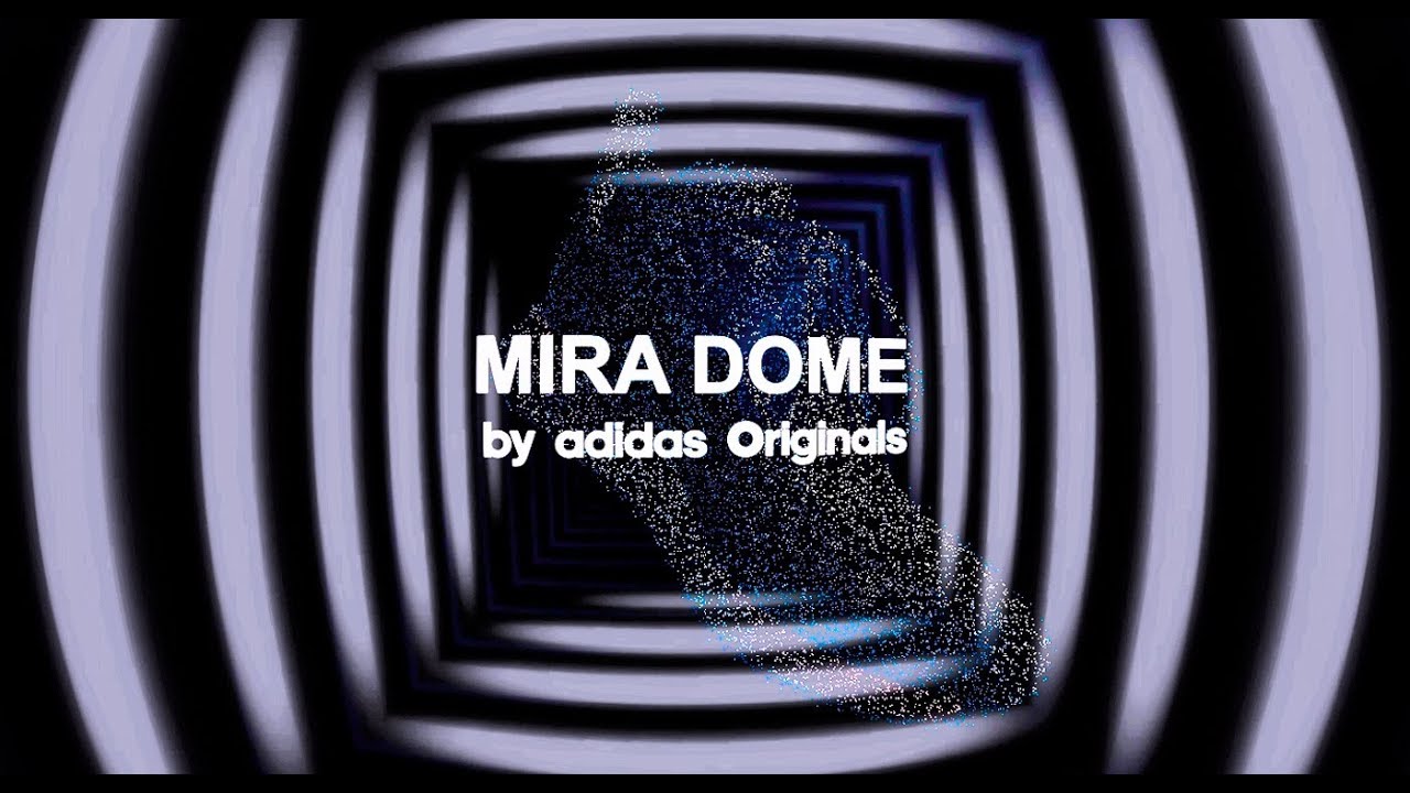 MIRA DOME by adidas Originals - YouTube