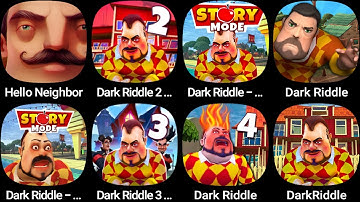 Hello Neighbor,Dark Riddle 2,Dark Riddle - Story mode,Dark Riddle,Dark Riddle 3 - Strange Hill...