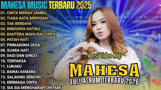 Mahesa Album Terbaru 2025 Cinta Merah Jambu Ajeng Febria Tiada Kata Berpisah