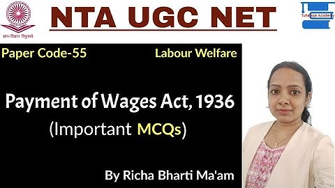 Payment of Wages Act, 1936 Important Questions (MCQ) for UGC NET Labour Welfare/HRM||