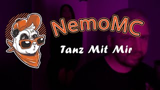 Nemo MC - Tanz Mit Mir (Offical Video)