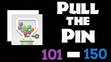 Pull The Pin - Level 101-150 - Android Ios Gameplay And Walkthrough - Bye Popcore Games - Part 3