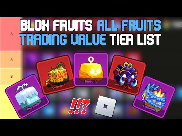 Blox Fruits All Fruits Trading Value Tier List