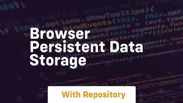 Browser persistent data storage