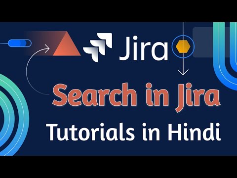 Jira tutorial in Hindi #14 Search in Jira