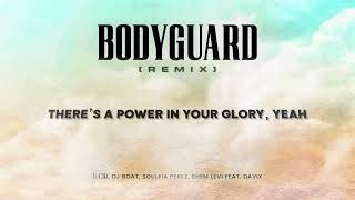 @1ucid & @DJBOATGLOBAL  – BODYGUARD (Remix) ft. Soulfia Perez, Shem Levi & Davix