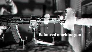 Balanced machine gun