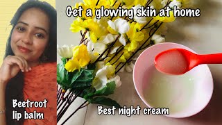 Best Night Cream for Glowing Skin | Beetroot LipBalm | Glowing Skin Home remedies | WebThali