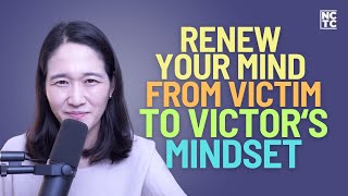 Renew Your Mind From Victim to Victor's Mindset | I Change Situations and Always Win Confession