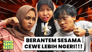 Mendingan ADU PUKUL daripada ADU MULUT‼️😡 | Temenan Sama Nasib