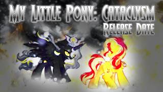 My Little Pony: Cataclysm - Release Trailer