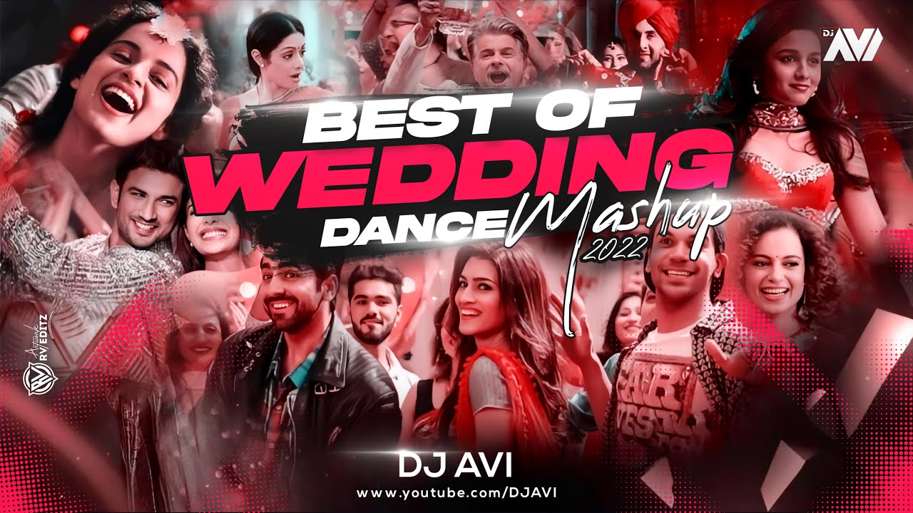 Wedding Dance Mashup 2022  Dj Avi  Sukhen Visual  Best Of Wedding Dance Songs 2023