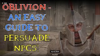 Oblivion - An Easy guide to Persuade NPCs! #oblivion #oblivionremaster #oblivionremastered