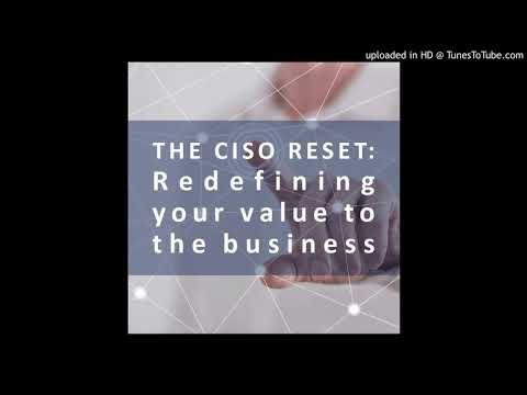 The CISO Reset: