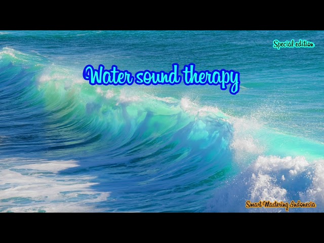 Smart Mastering - Water sound therapy class=