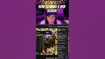 How to make a BRB Screen for Streaming