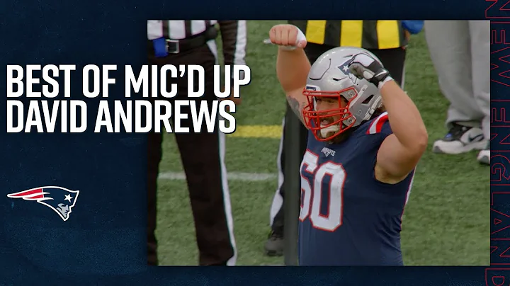 Best of David Andrews Micd Up | 2021 Patriots