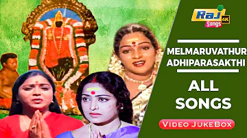 Melmaruvathur Adhiparasakthi Movie 4K Full Video Songs | Rajesh | K.R.Vijaya | Nalini | Raj 4K Songs