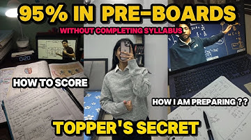 How To Score 95% in Pre-Boards Without Completing syllabus 🔥💯|TOPPER
