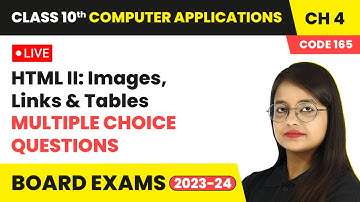 HTML II: Images, Links and Tables - Multiple Choice Questions | Class 10 Computer Applications Ch 4