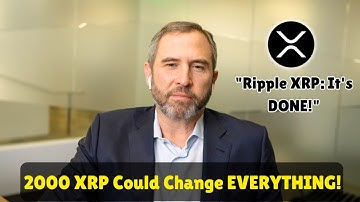 Ripple XRP It’s Done _ If you hold 2000 XRP it Could Change Everything_