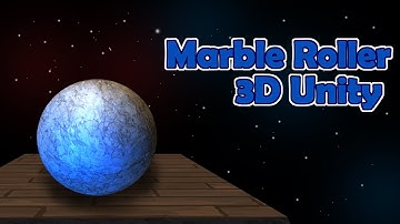 Unity ~ A simple *yet magic* marble roller game.