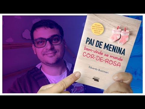 Pai de Menina – Bem-vindo ao mundo cor de rosa